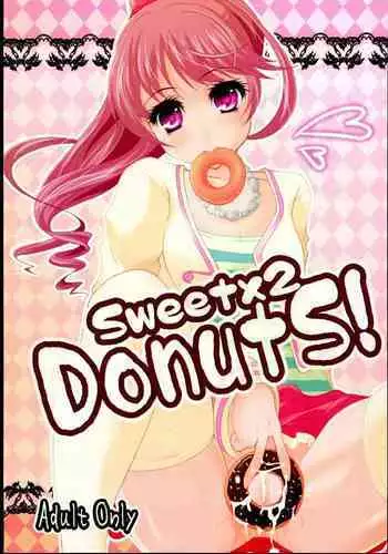 Sweetx2 DonutS!